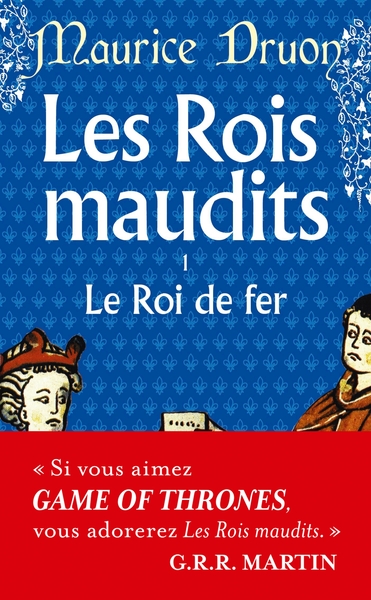Le Roi de fer (Les Rois maudits, Tome 1) (9782253011019-front-cover)