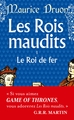 Le Roi de fer (Les Rois maudits, Tome 1) (9782253011019-front-cover)