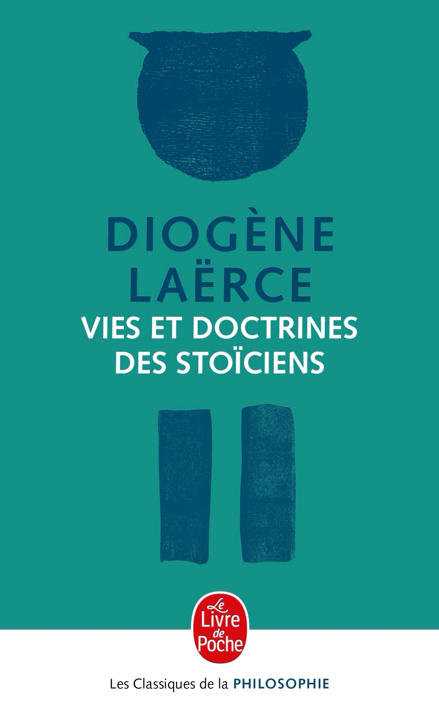 Vies et doctrines des stoïciens (9782253067481-front-cover)