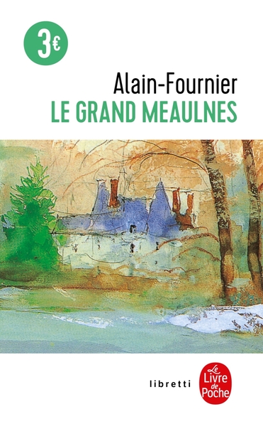 Le Grand Meaulnes - Edition Collège (9782253088899-front-cover)