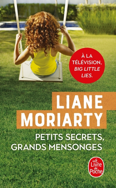 Petits secrets, grands mensonges (9782253073697-front-cover)