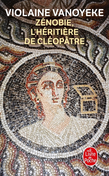 Zénobie, l'héritière de Cléopâtre (9782253072676-front-cover)
