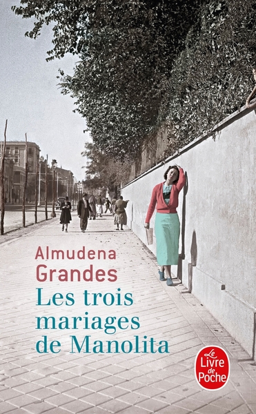 Les Trois mariages de Manolita (9782253069898-front-cover)