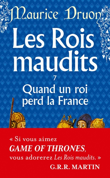 Quand un roi perd la France ( Les Rois Maudits, Tome 7) (9782253021971-front-cover)