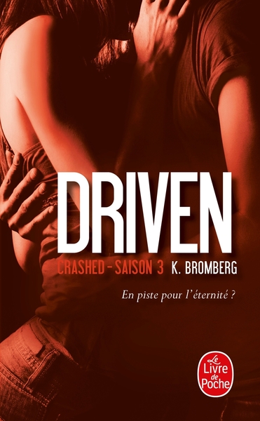 Crashed (Driven, Tome 3) (9782253098867-front-cover)