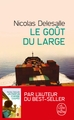 Le Goût du large (9782253073741-front-cover)