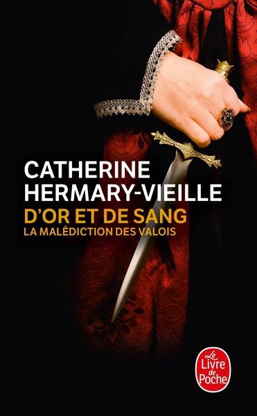 D'or et de sang, La Malédiction des valois (9782253074274-front-cover)