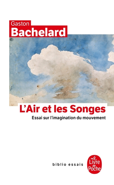 L'Air et les songes, Essai sur l'imagination du mouvement (9782253061007-front-cover)