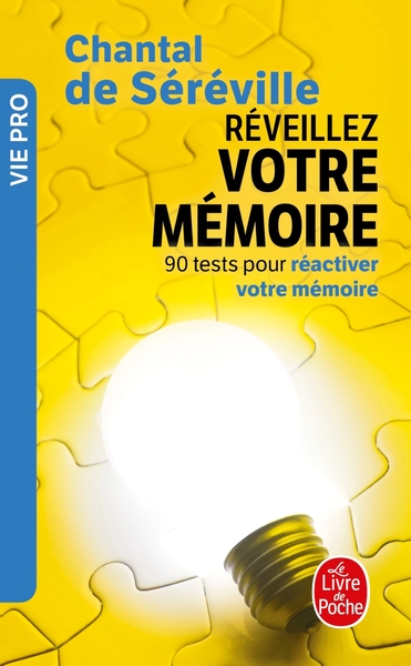 Réveillez votre mémoire, 90 tests pour réactiver votre mémoire (9782253085027-front-cover)
