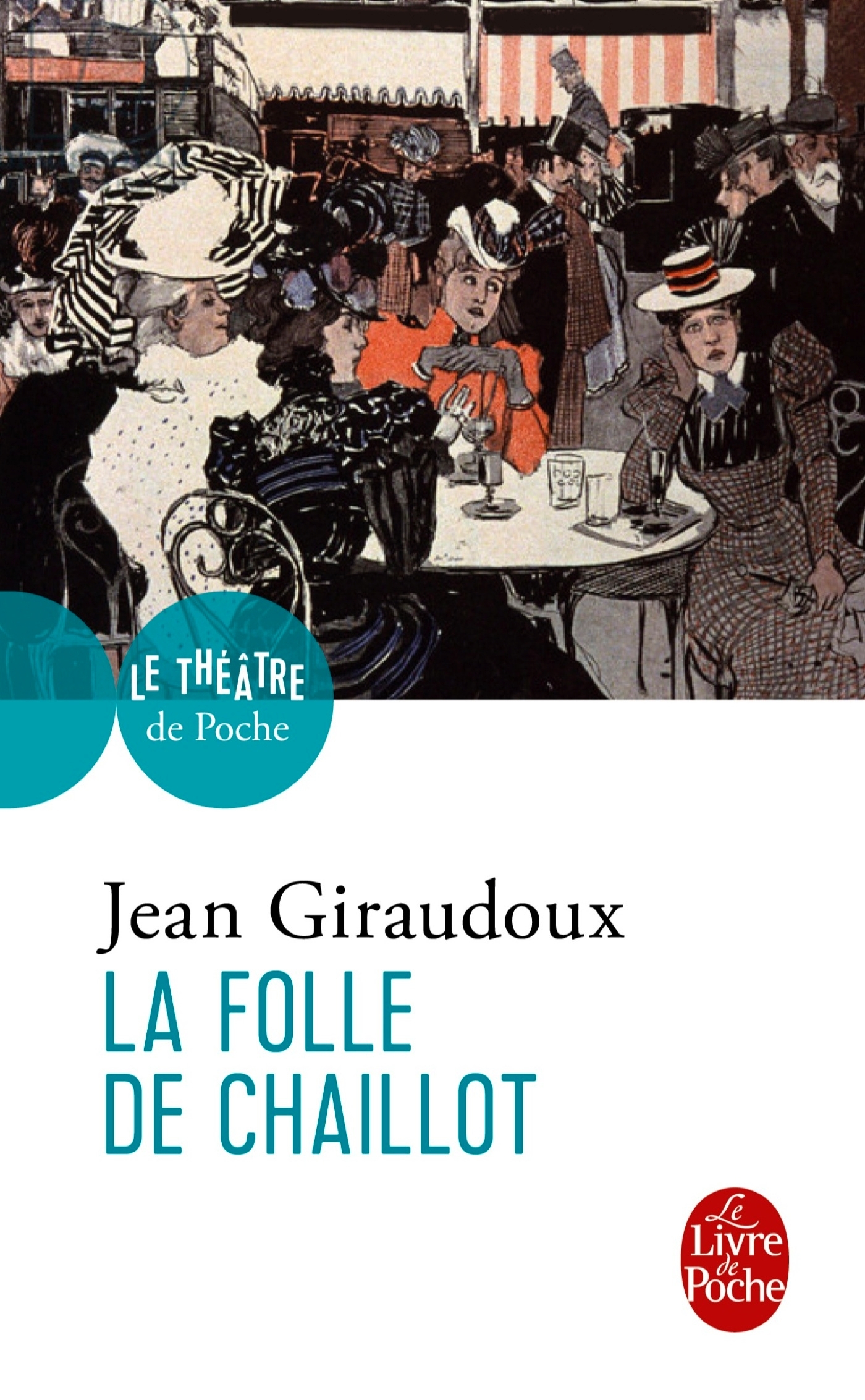 La Folle de Chaillot (9782253012498-front-cover)