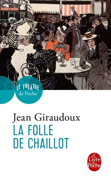 La Folle de Chaillot (9782253012498-front-cover)