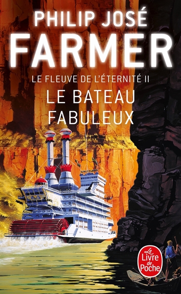 Le Bateau fabuleux (Le Fleuve de l'éternité, Tome 2) (9782253062011-front-cover)