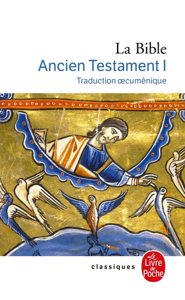 La Bible - Ancien Testament tome 1, Traduction oecuménique (9782253020028-front-cover)