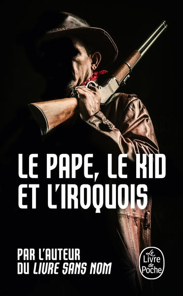 Le Pape, le kid et l'iroquois (Bourbon Kid, Tome 6) (9782253086284-front-cover)