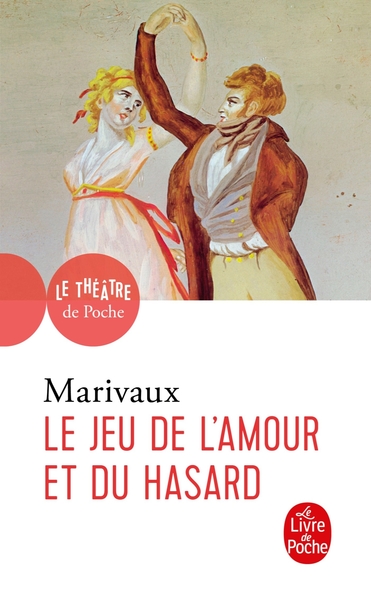 Le Jeu de l'amour et du hasard (9782253037866-front-cover)