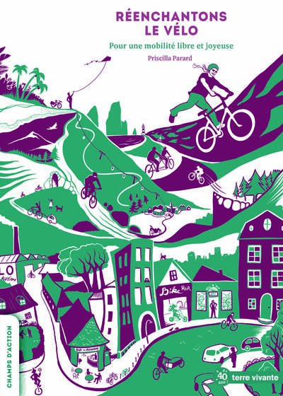 Réenchantons le vélo, Pour une mobilité libre et joyeuse (9782360986279-front-cover)