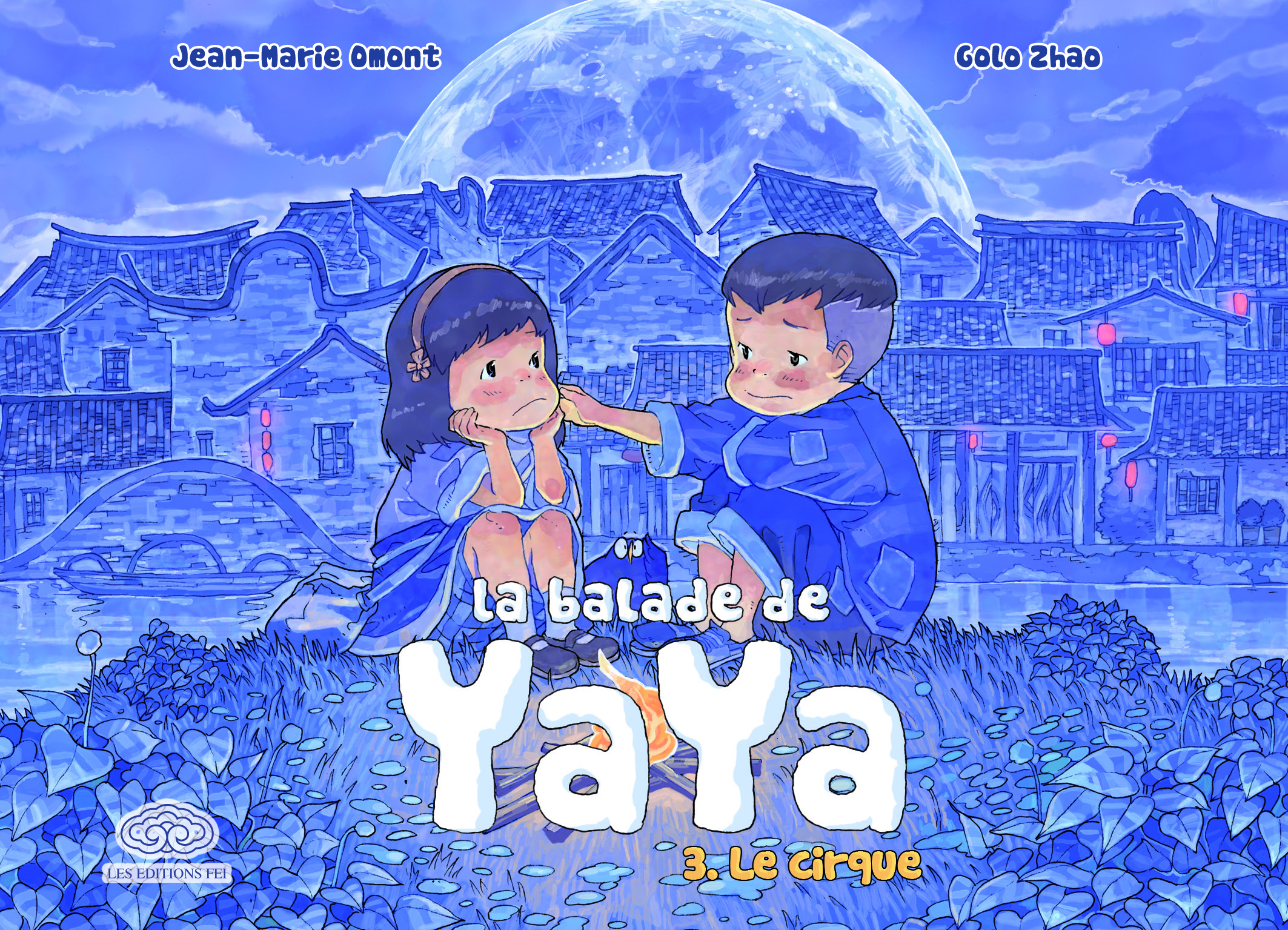 La balade de Yaya, tome 3. Le cirque (9782359660272-front-cover)