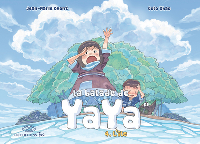 La balade de Yaya, tome 4. L'île (9782359660289-front-cover)