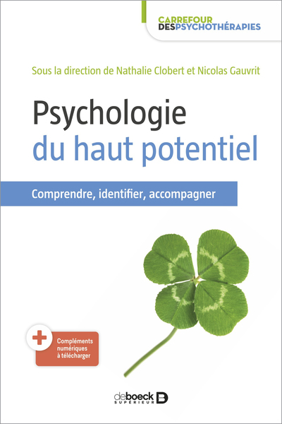 Psychologie du haut potentiel, Comprendre, identifier, accompagner (9782807328150-front-cover)