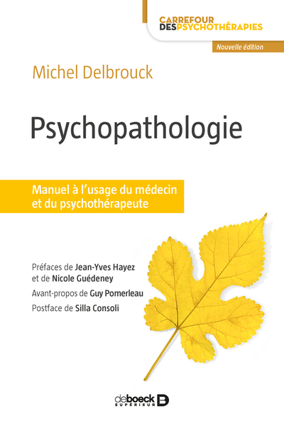 Psychopathologie, Manuel à l'usage du médecin et du psychothérapeute (9782807313408-front-cover)