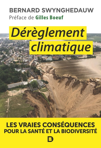 Dérèglement climatique, Les vraies conséquences sur la santé et la biodiversité (9782807337503-front-cover)