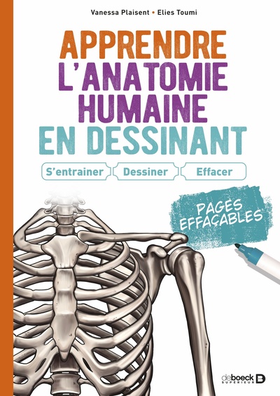 Apprendre l’anatomie humaine en dessinant : S’entrainer, dessiner, effacer, Pages effaçables (9782807357938-front-cover)