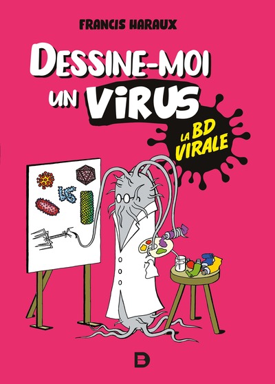 Dessine-moi un virus, La BD virale (9782807339378-front-cover)