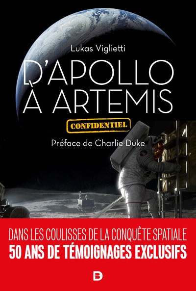 D’Apollo à Artemis, Dans les coulisses de la conquête spatiale. 50 ans de témoignages exclusifs (9782807339873-front-cover)