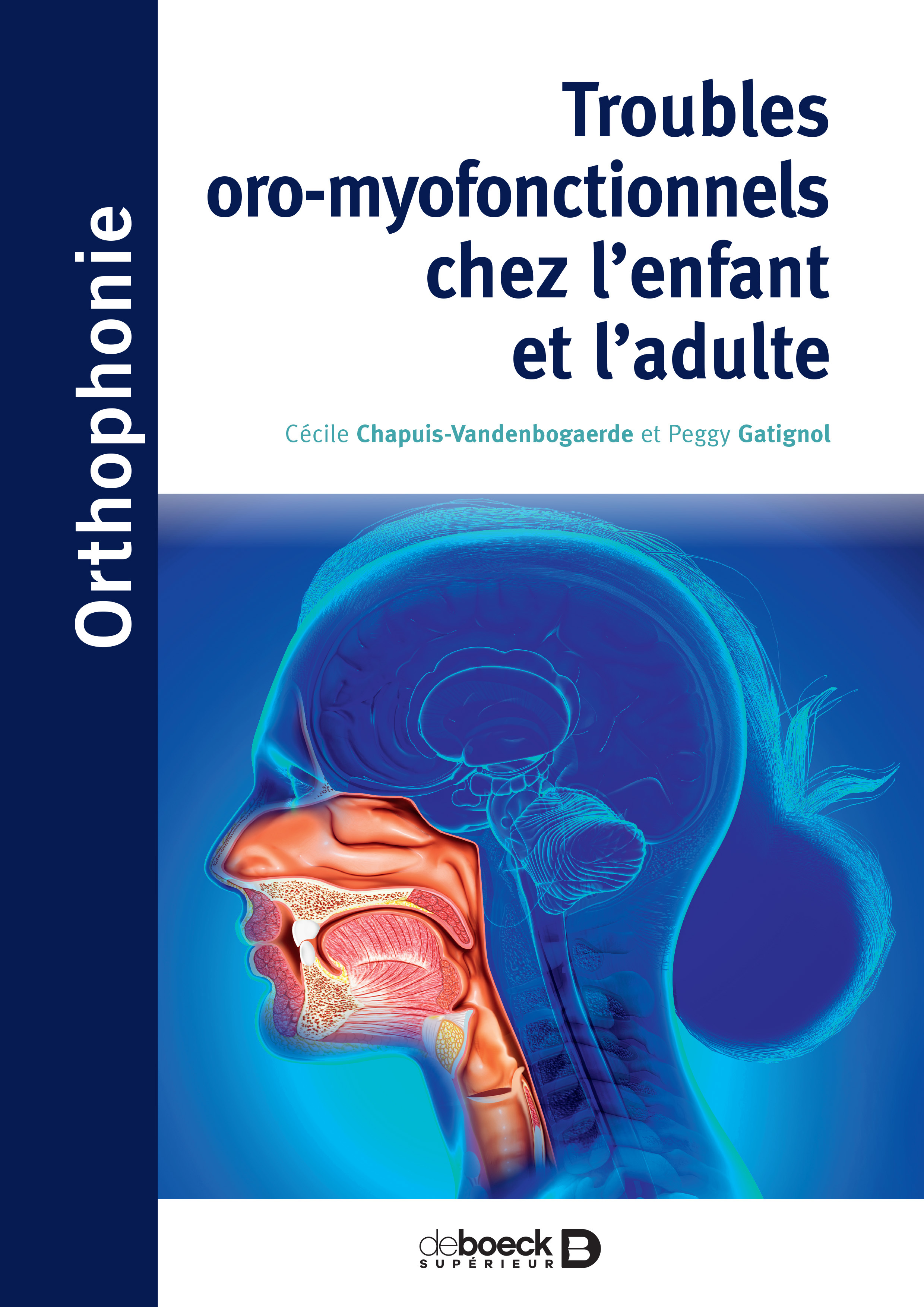 Troubles oro-myofonctionnels chez l'enfant et l'adulte, UE 5 (9782807331303-front-cover)