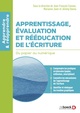 Apprentissage, évaluation et rééducation de l’écriture, Du papier au numérique (9782807364400-front-cover)