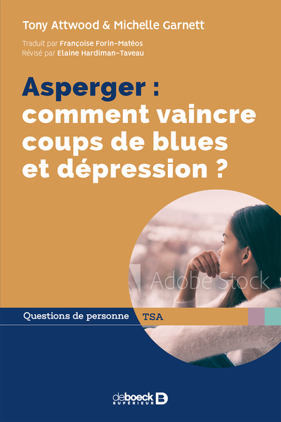 Asperger : comment vaincre coups de blues et dépression ? (9782807328778-front-cover)