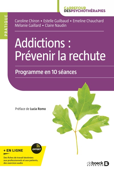 Addictions : prévenir la rechute, Programme en 10 séances (9782807336445-front-cover)