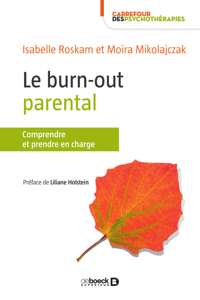 Le burn-out parental, Comprendre, diagnostiquer et prendre en charge (9782807314450-front-cover)