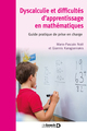 Dyscalculie et difficultés d’apprentissage en mathématiques, Guide pratique de prise en charge (9782807318991-front-cover)