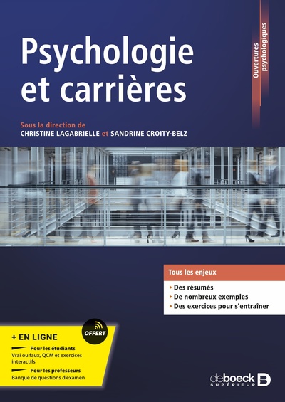 Psychologie et carrières, Modèles, concepts et analyses de la psychologie du travail et des organisations (9782807331693-front-cover)