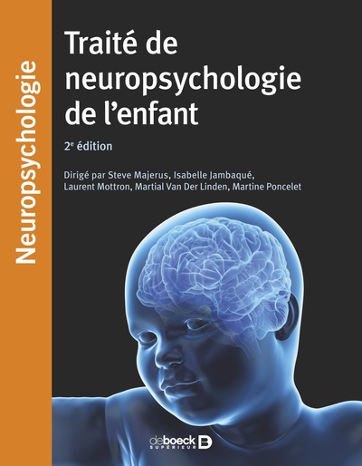 Traité de neuropsychologie de l'enfant (9782807320277-front-cover)