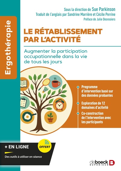Le rétablissement par l'activité, Augmenter la participation occupationnelle dans la vie de tous les jours (9782807371347-front-cover)
