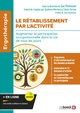 Le rétablissement par l'activité, Augmenter la participation occupationnelle dans la vie de tous les jours (9782807371347-front-cover)