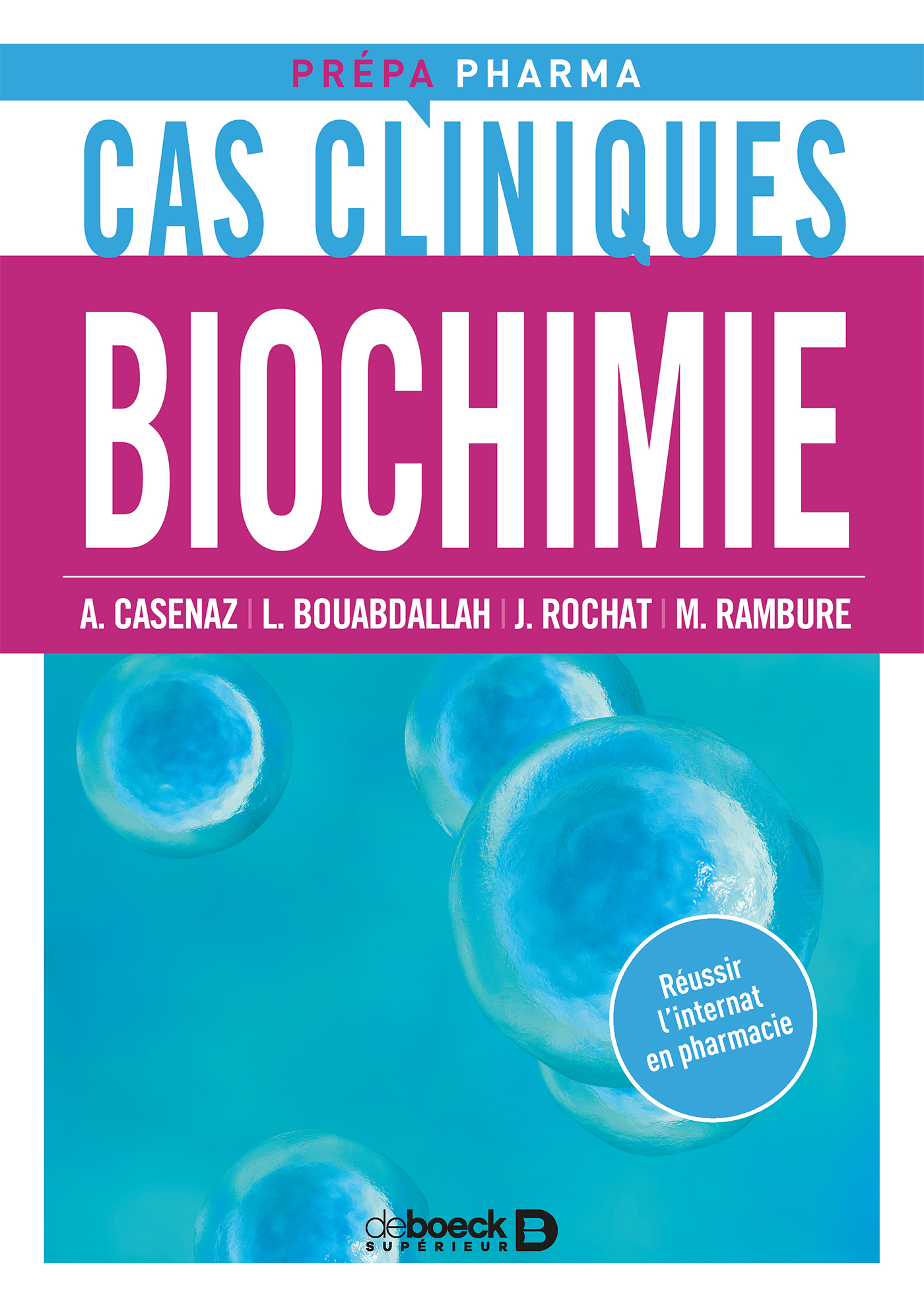 Cas cliniques en biochimie (9782807317895-front-cover)