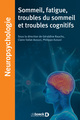 Sommeil, fatigue, troubles du sommeil et troubles cognitifs (9782807335776-front-cover)