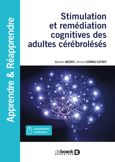 Stimulation et remédiation cognitives des adultes cérébrolésés (9782807326316-front-cover)