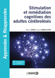 Stimulation et remédiation cognitives des adultes cérébrolésés (9782807326316-front-cover)