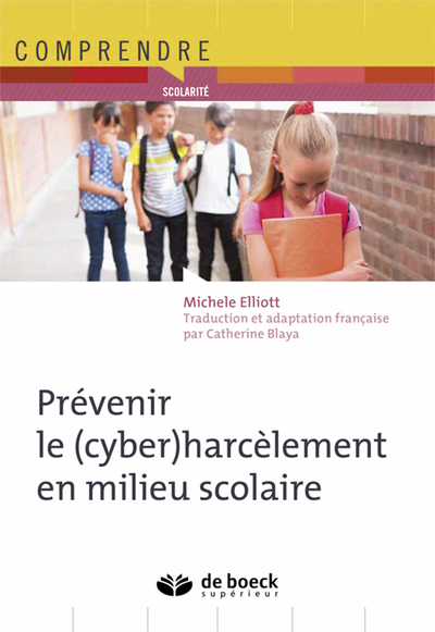 Prévenir le (cyber)harcèlement en milieu scolaire (9782807300460-front-cover)