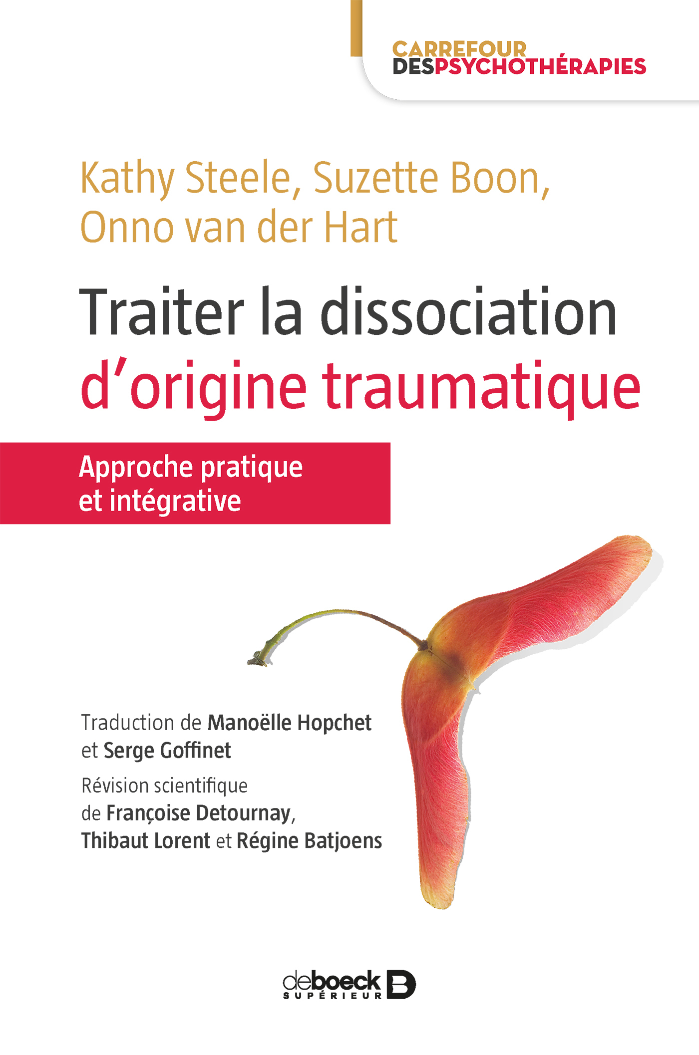 Traiter la dissociation d'origine traumatique, Approche pratique et intégrative (9782807314931-front-cover)