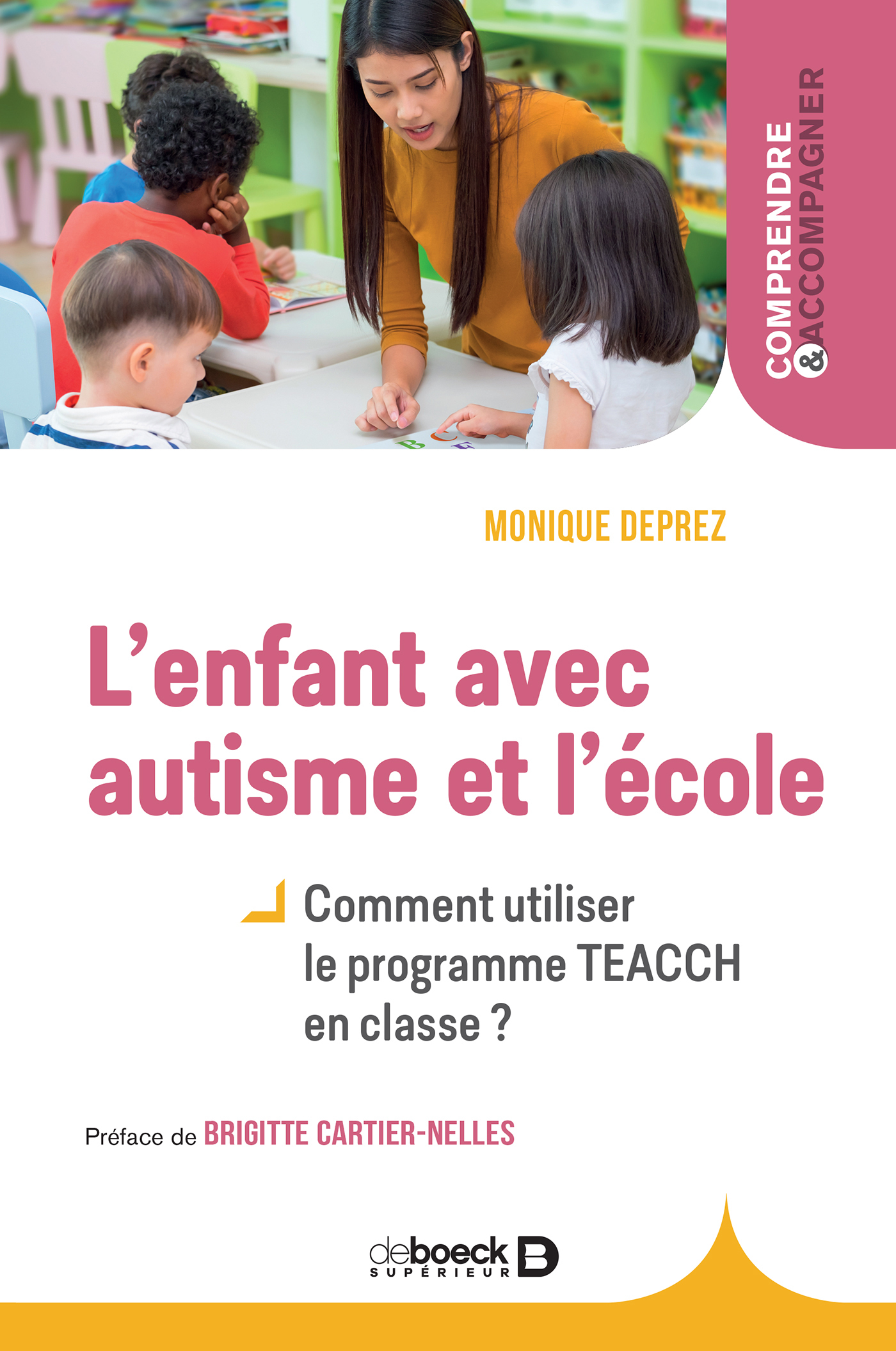 L'enfant avec autisme et l'école, Comment utiliser le programme TEACCH en classe? (9782807329133-front-cover)