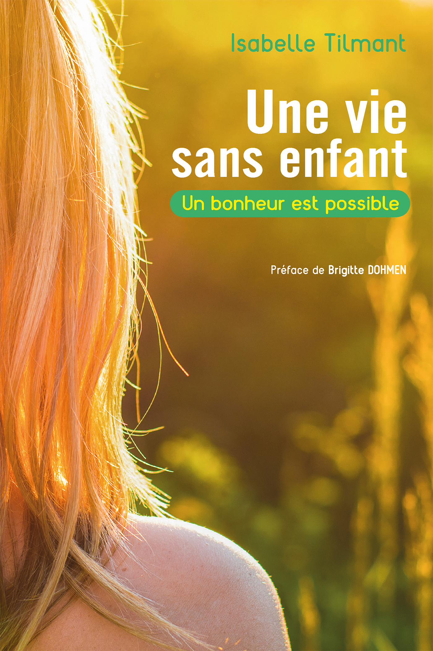 Une vie sans enfant, Un bonheur est possible (9782807307131-front-cover)