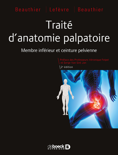 Traité d'anatomie palpatoire, Membre inférieur et ceinture pelvienne (9782807303119-front-cover)