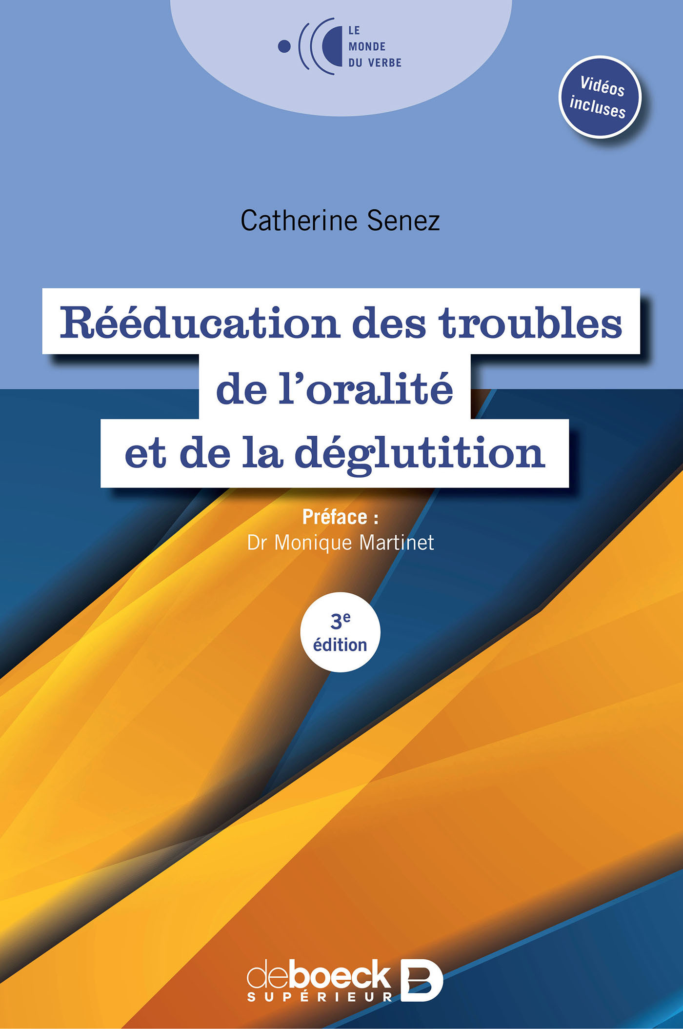 Rééducation des troubles de l'oralité et de la déglutition (9782807328860-front-cover)