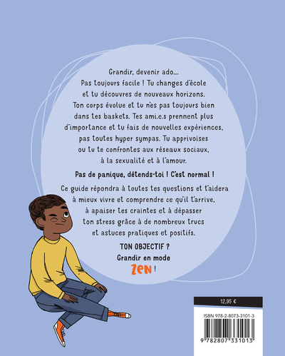 En mode zen, je gère, Guide de survie pour bien vivre son adolescence au collège (9782807331013-back-cover)