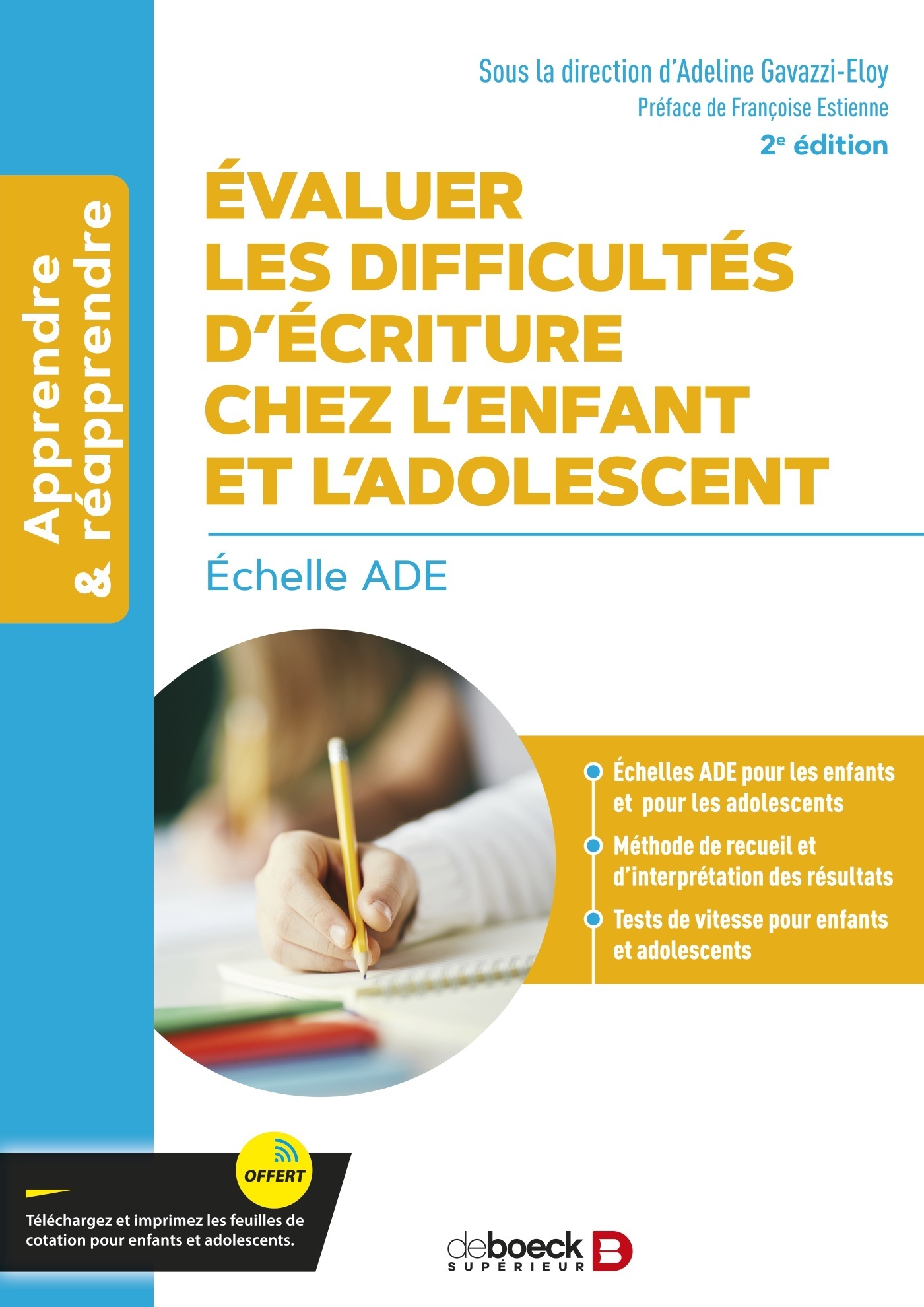 Évaluer les difficultés d’écriture chez l’enfant et l'adolescent, Échelle ADE (9782807347878-front-cover)